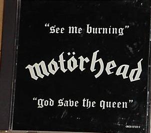 See Me Burning/God Save The Queen